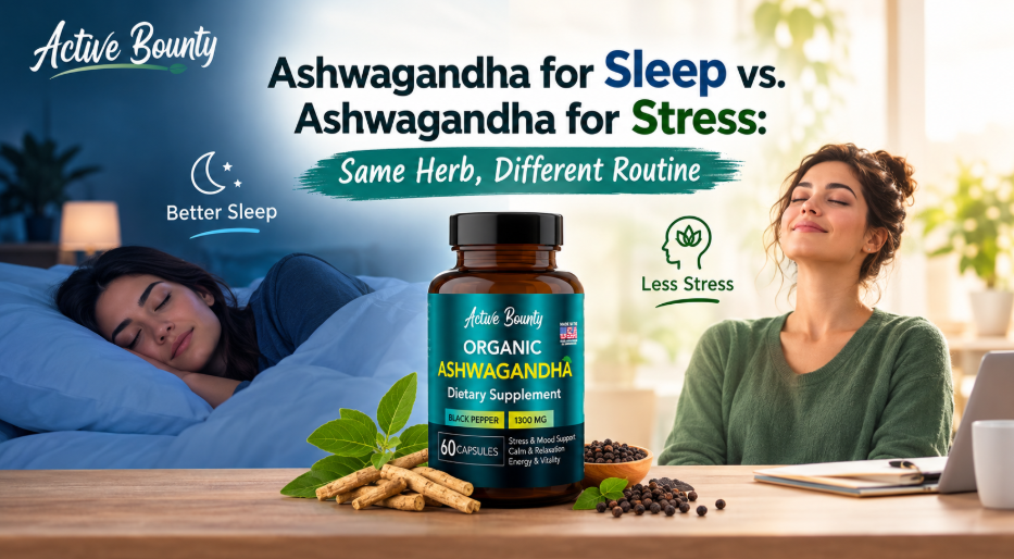 Ashwagandha for Sleep vs. Ashwagandha for Stress - Active Bounty